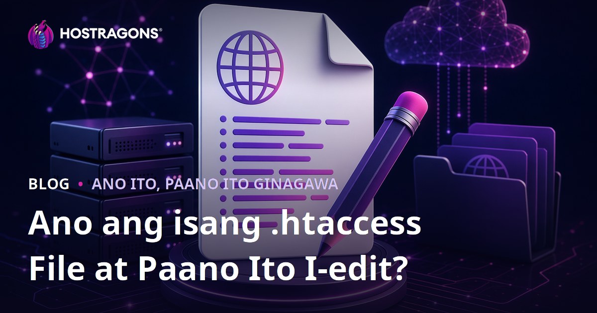 Ano ang isang .htaccess File at Paano Ito I-edit?