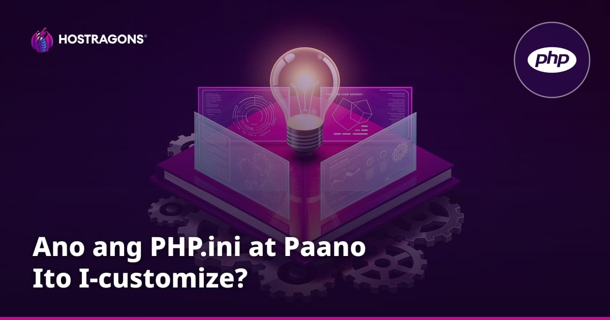 Ano ang PHP.ini at Paano Ito I-customize?