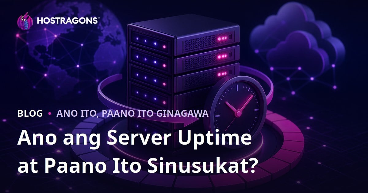 Ano ang Server Uptime at Paano Ito Sinusukat?