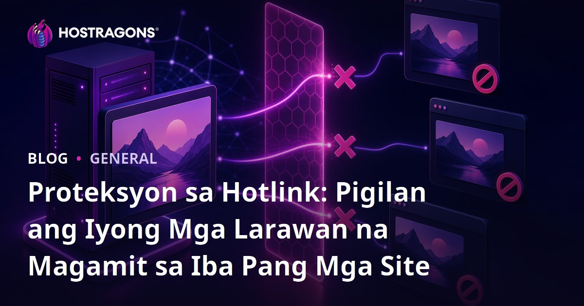 Proteksyon sa Hotlink: Pigilan ang Iyong Mga Larawan na Magamit sa Iba Pang Mga Site