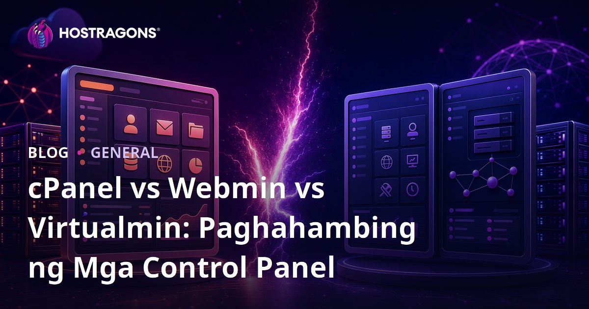 cPanel vs Webmin vs Virtualmin: Paghahambing ng Mga Control Panel