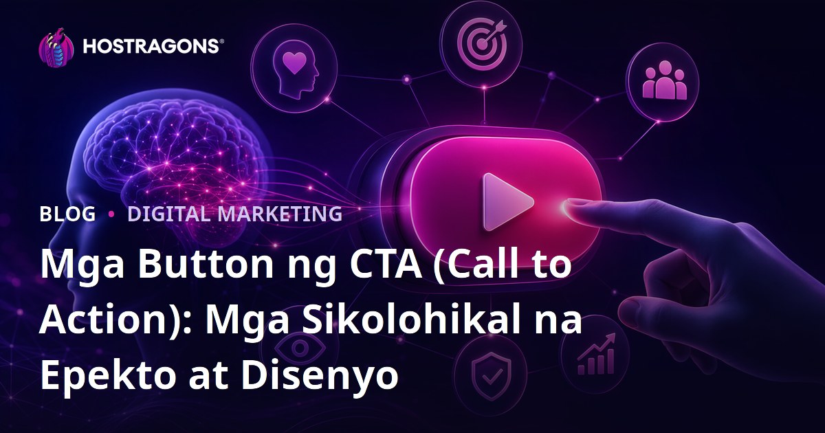 Mga Button ng CTA (Call to Action): Mga Sikolohikal na Epekto at Disenyo