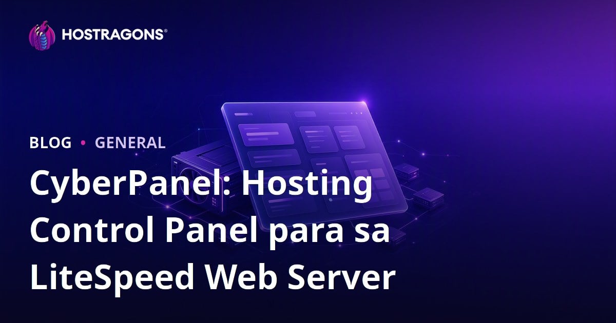 CyberPanel: Hosting Control Panel para sa LiteSpeed Web Server