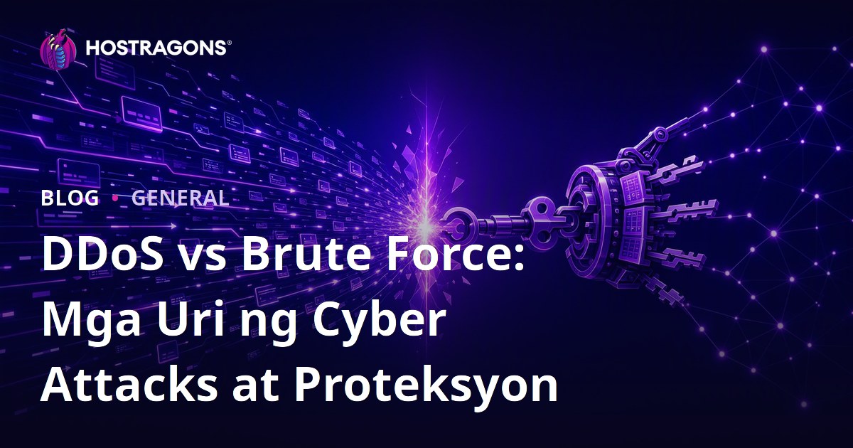 DDoS vs Brute Force: Mga Uri ng Cyber Attacks at Proteksyon