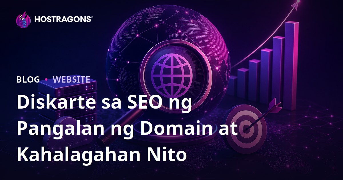 Diskarte sa SEO ng Pangalan ng Domain at Kahalagahan Nito