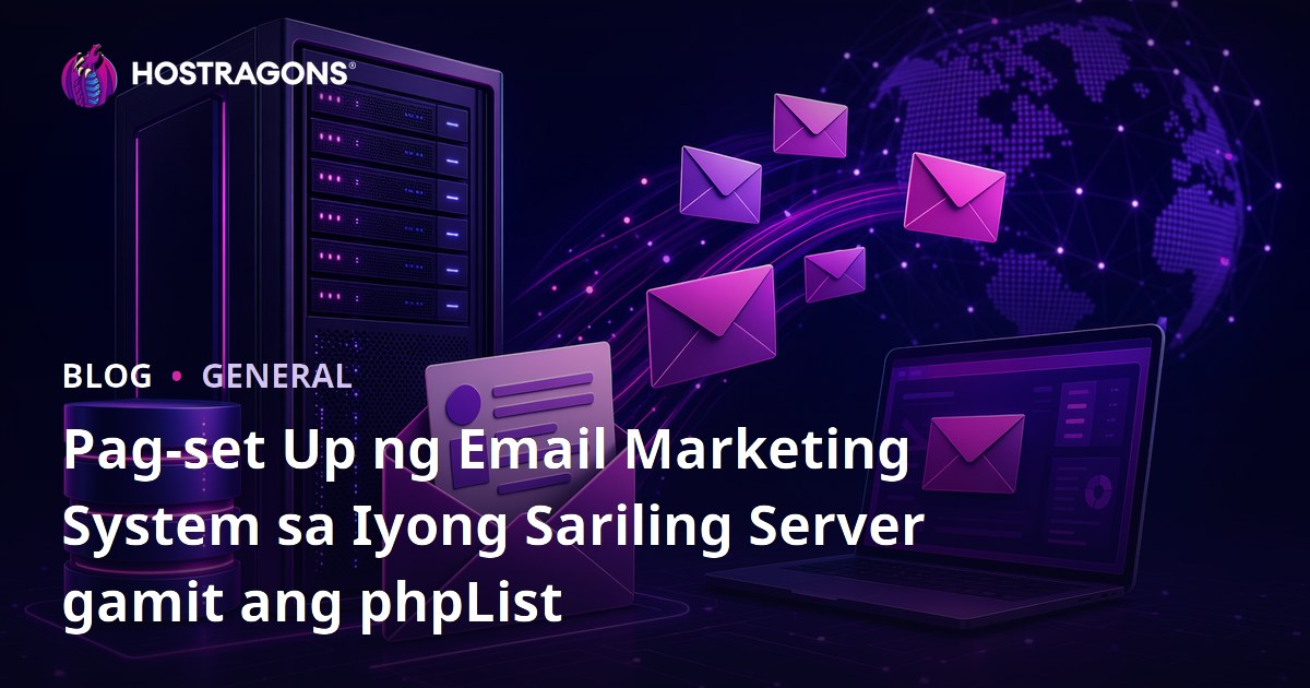 Pag-set Up ng Email Marketing System sa Iyong Sariling Server gamit ang phpList