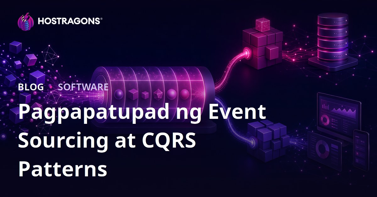 Pagpapatupad ng Event Sourcing at CQRS Patterns