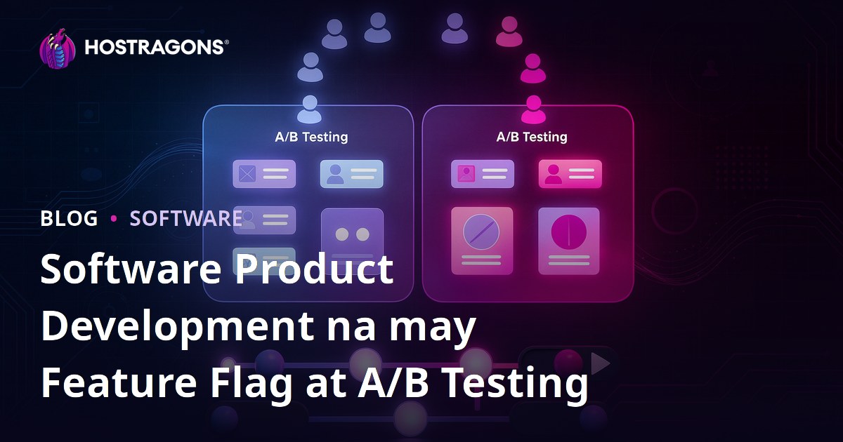 Software Product Development na may Feature Flag at A/B Testing