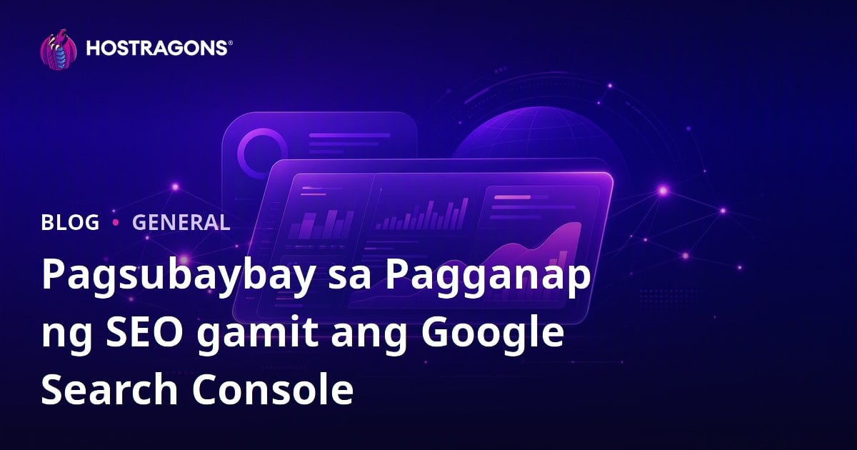 Pagsubaybay sa Pagganap ng SEO gamit ang Google Search Console
