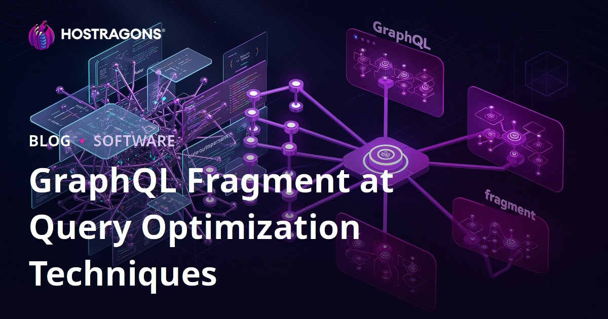 GraphQL Fragment at Query Optimization Techniques
