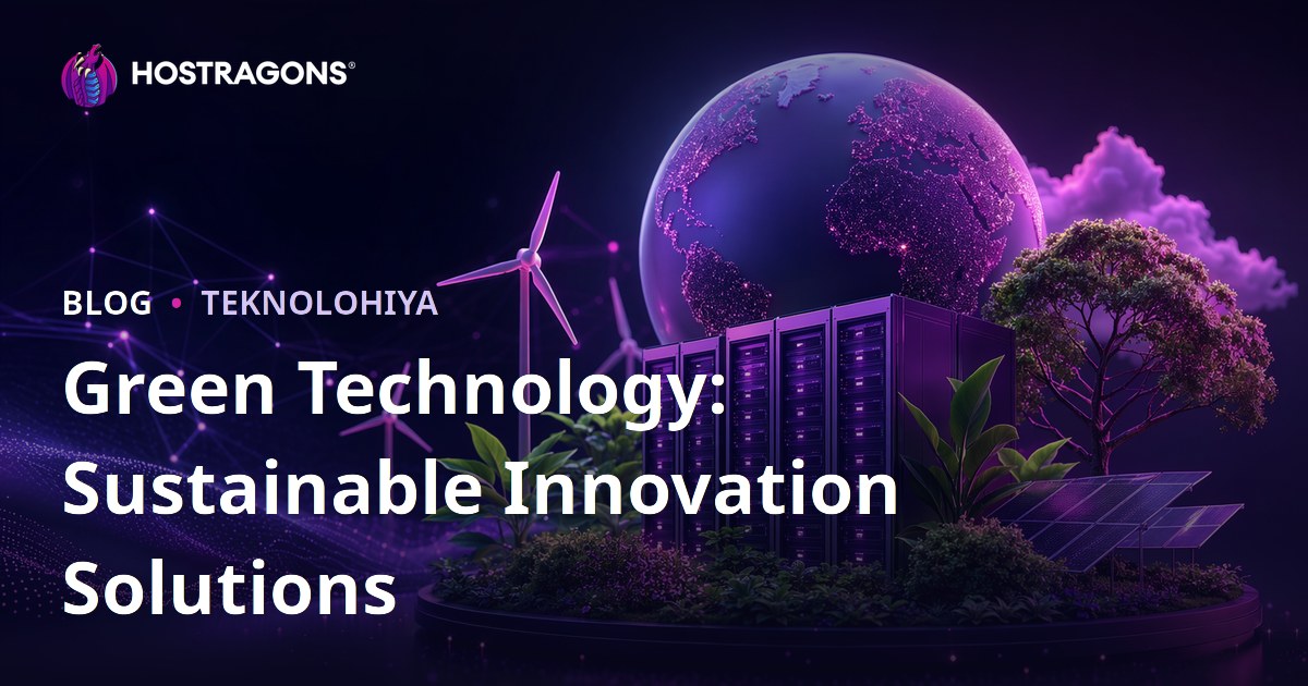 Green Technology: Sustainable Innovation Solutions