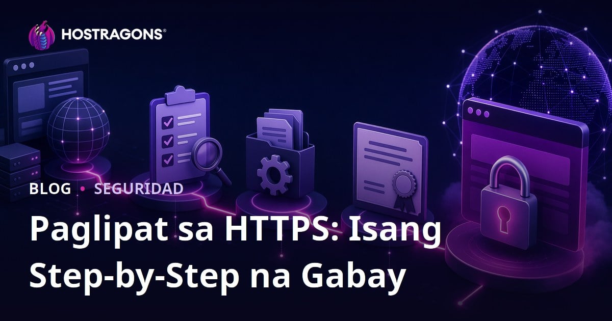 Paglipat sa HTTPS: Isang Step-by-Step na Gabay