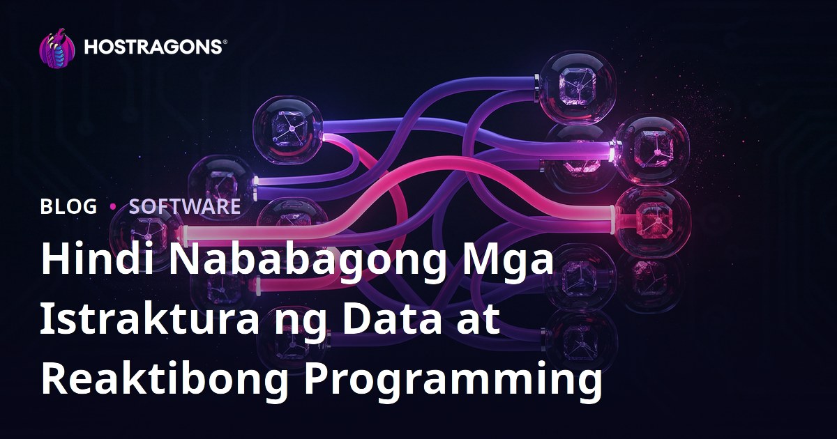 Hindi Nababagong Mga Istraktura ng Data at Reaktibong Programming