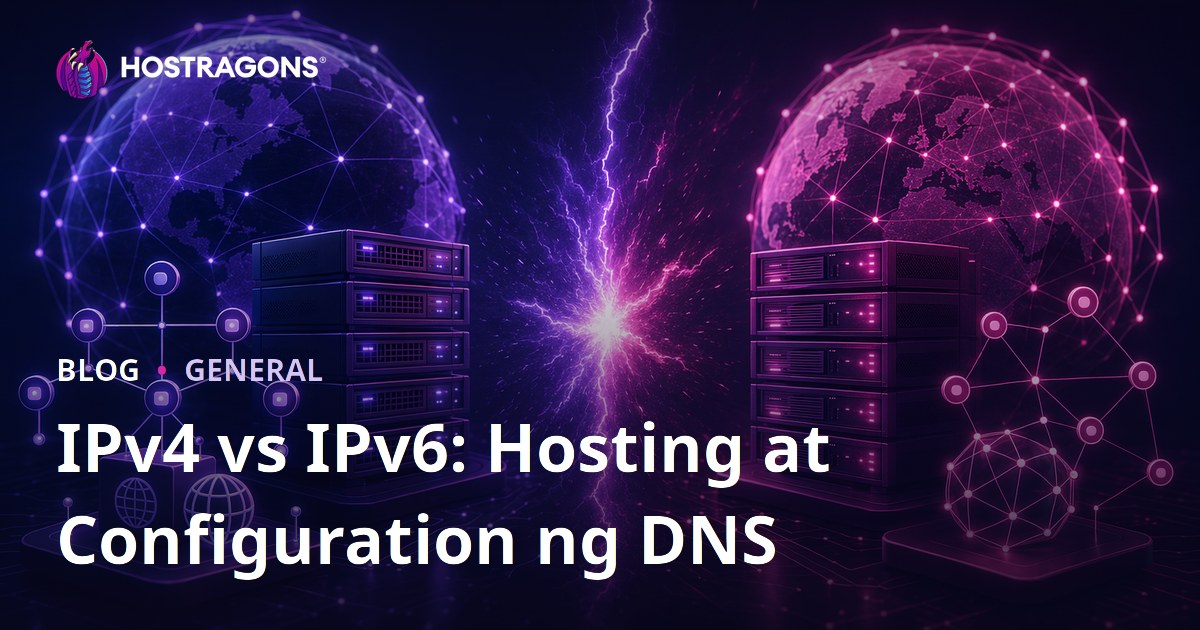 IPv4 vs IPv6: Hosting at Configuration ng DNS