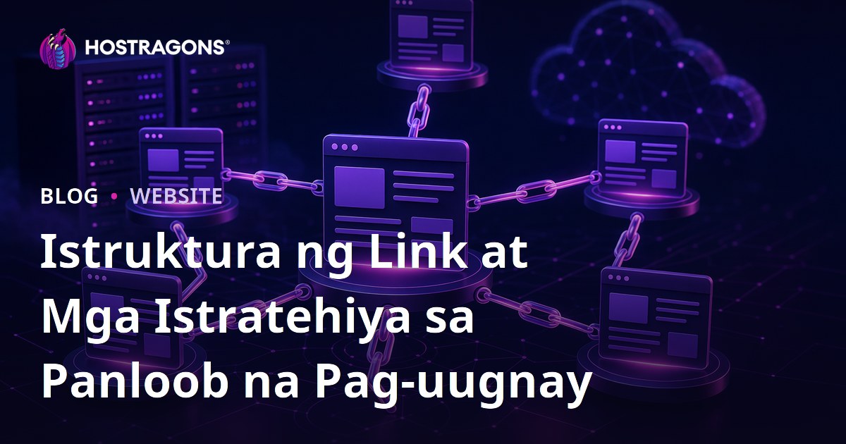 Istruktura ng Link at Mga Istratehiya sa Panloob na Pag-uugnay
