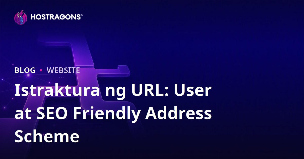 Istraktura ng URL: User at SEO Friendly Address Scheme