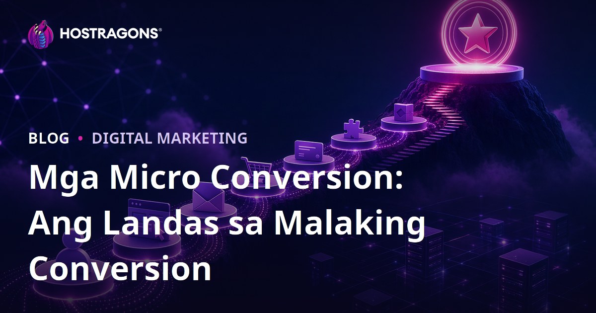 Mga Micro Conversion: Ang Landas sa Malaking Conversion
