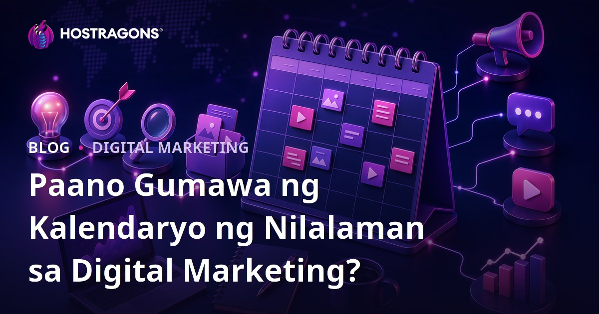 Paano Gumawa ng Kalendaryo ng Nilalaman sa Digital Marketing?