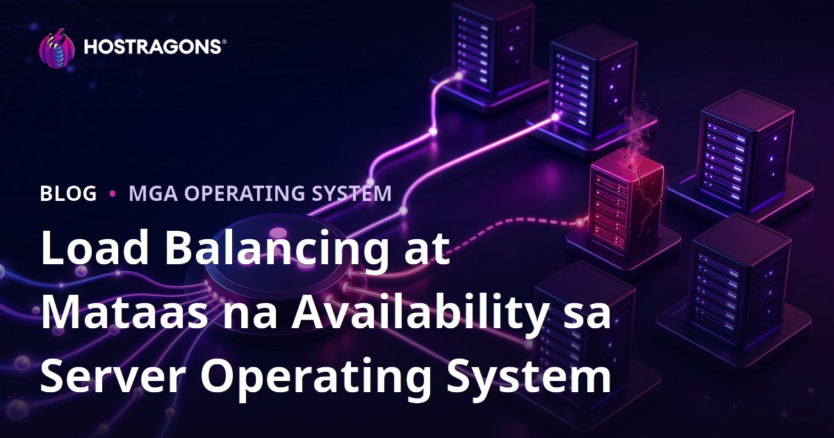 Load Balancing at Mataas na Availability sa Server Operating System