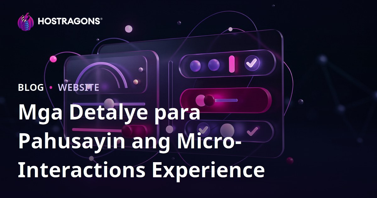 Mga Detalye para Pahusayin ang Micro-Interactions Experience
