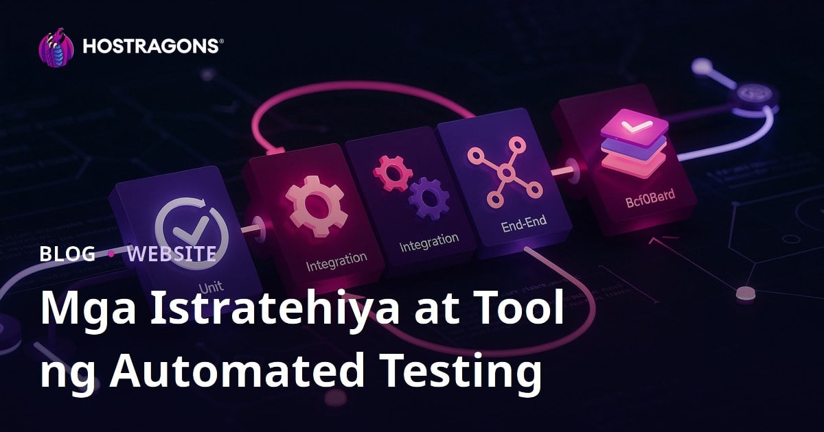 Mga Istratehiya at Tool ng Automated Testing