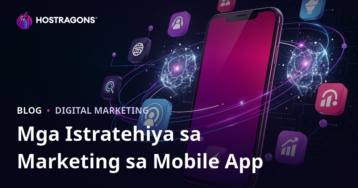 Mga Istratehiya sa Marketing sa Mobile App