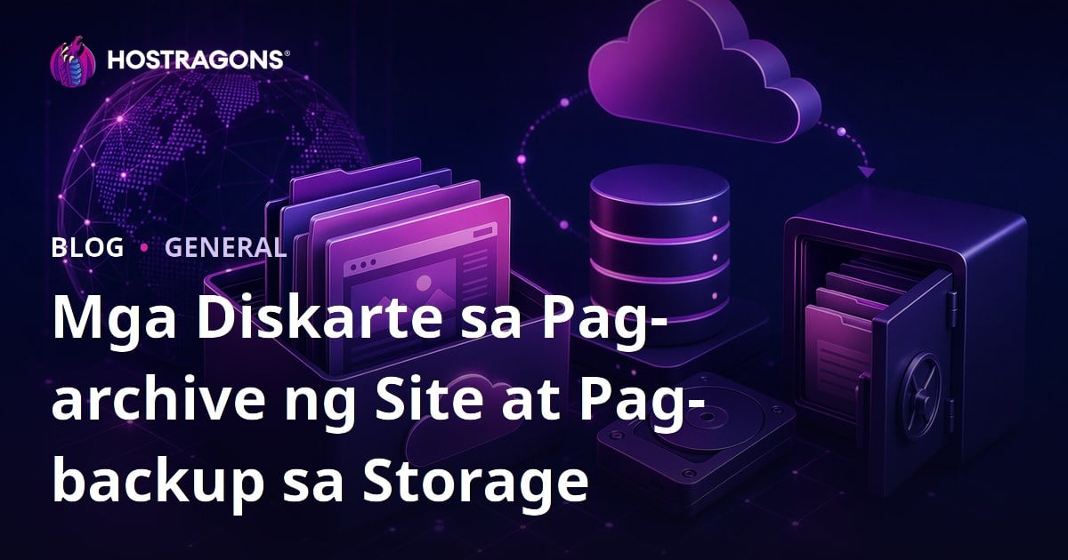 Mga Diskarte sa Pag-archive ng Site at Pag-backup sa Storage