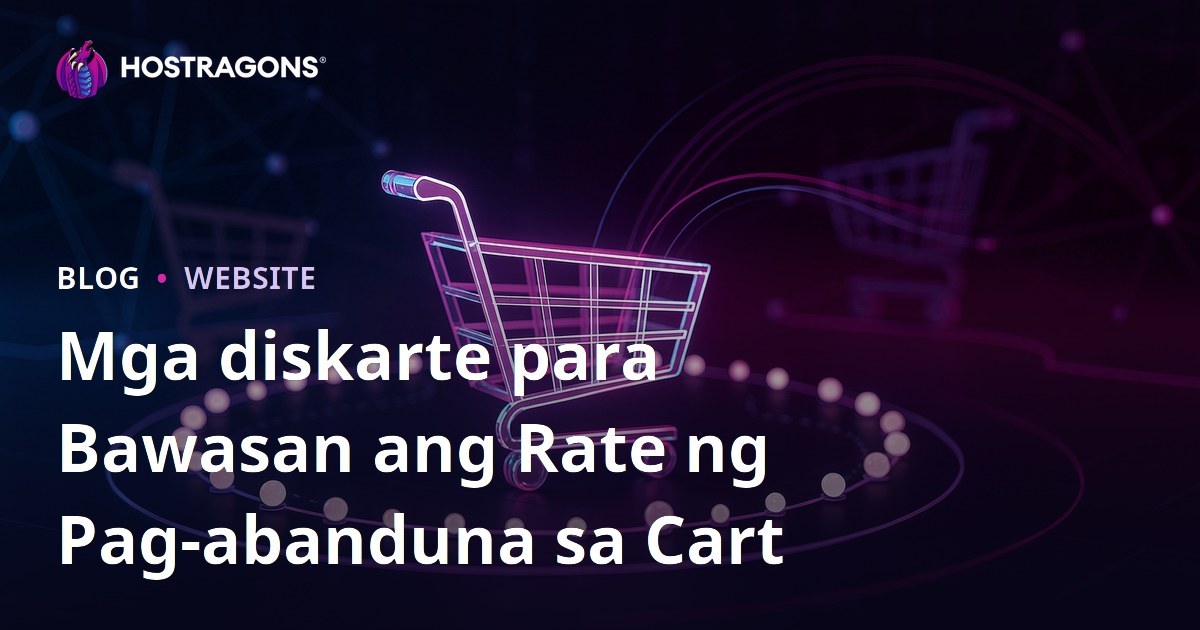 Mga diskarte para Bawasan ang Rate ng Pag-abanduna sa Cart