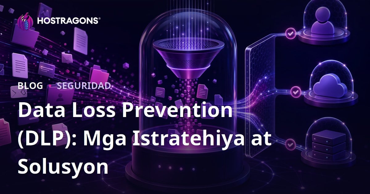 Data Loss Prevention (DLP): Mga Istratehiya at Solusyon