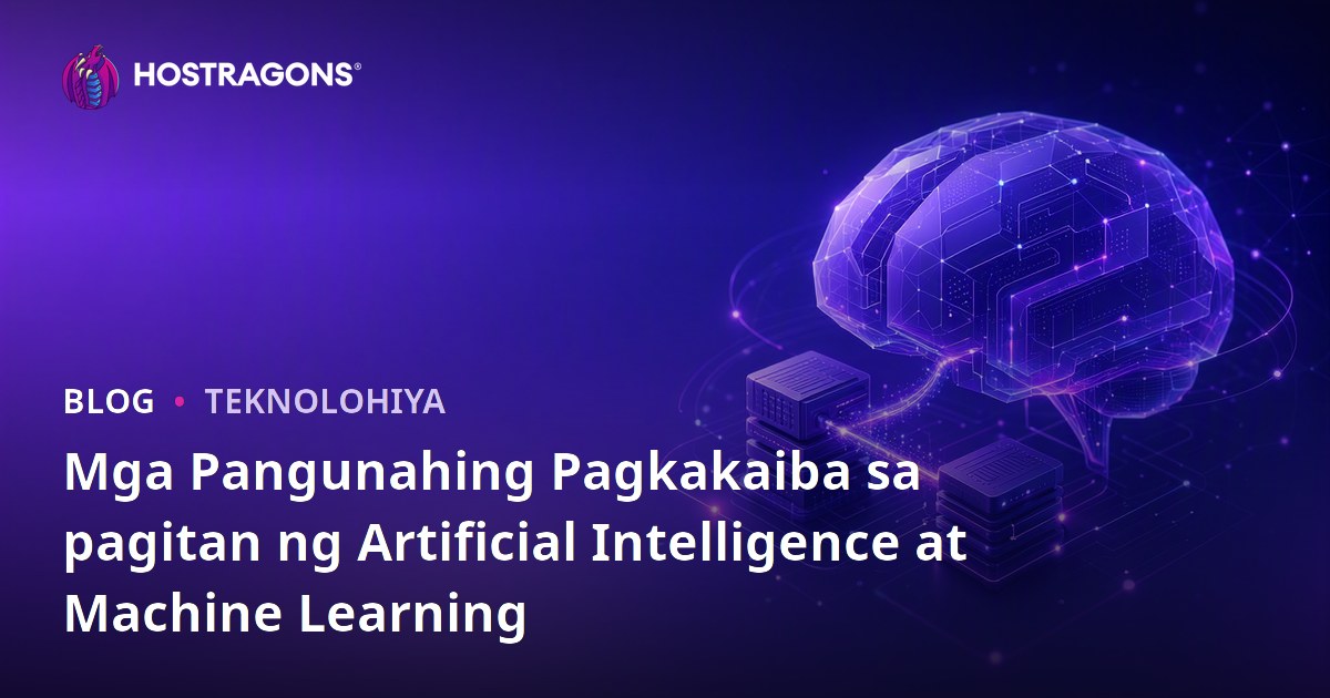 Mga Pangunahing Pagkakaiba sa pagitan ng Artificial Intelligence at Machine Learning