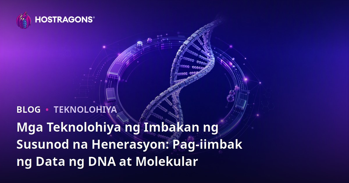 Mga Teknolohiya ng Imbakan ng Susunod na Henerasyon: Pag-iimbak ng Data ng DNA at Molekular
