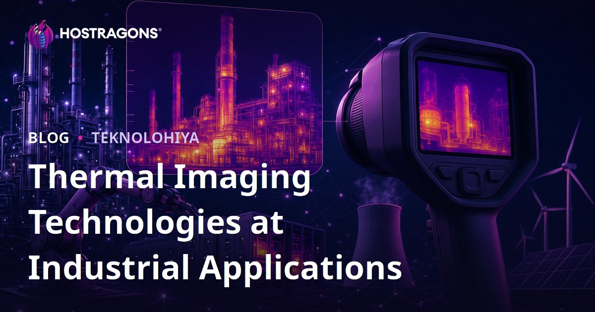 Thermal Imaging Technologies at Industrial Applications