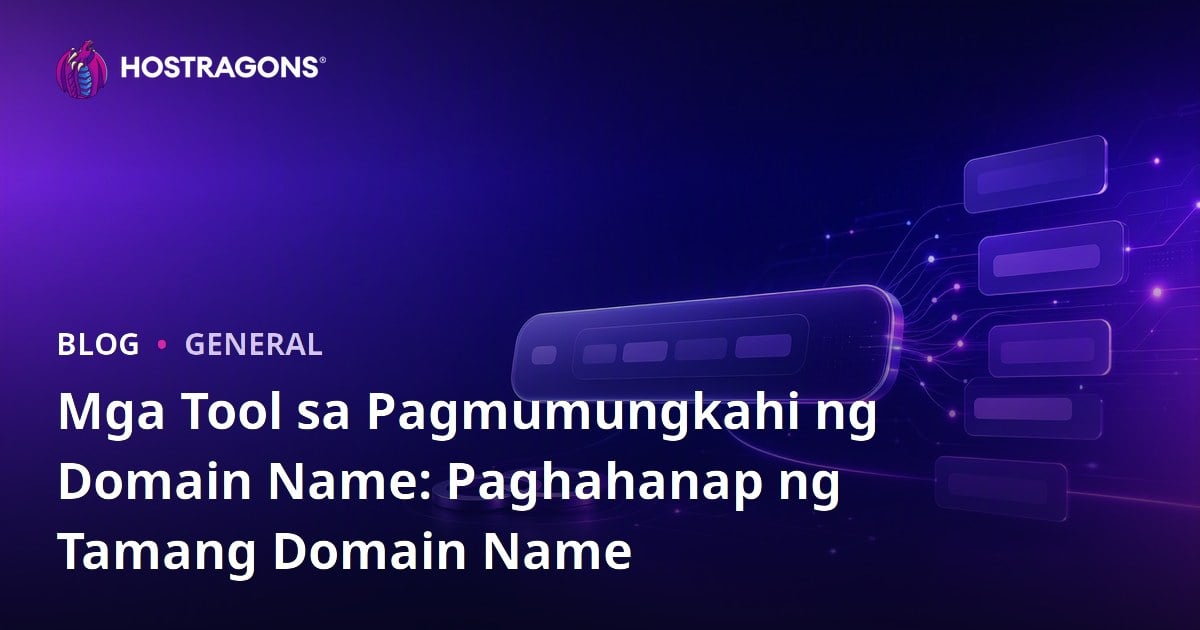 Mga Tool sa Pagmumungkahi ng Domain Name: Paghahanap ng Tamang Domain Name