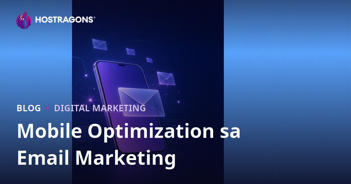 Mobile Optimization sa Email Marketing
