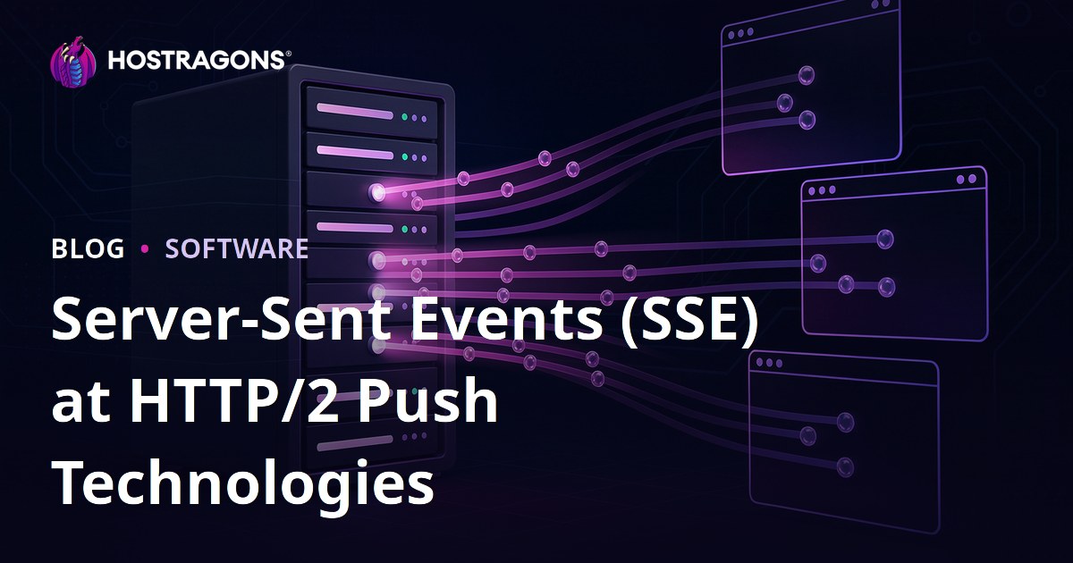 Server-Sent Events (SSE) at HTTP/2 Push Technologies