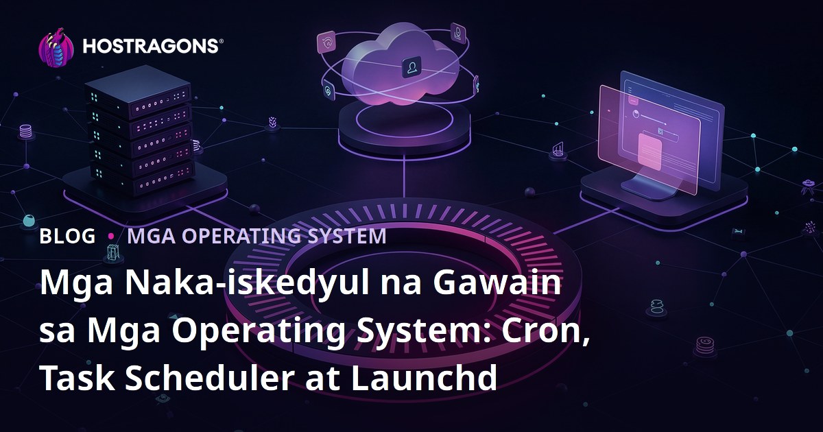 Mga Naka-iskedyul na Gawain sa Mga Operating System: Cron, Task Scheduler at Launchd
