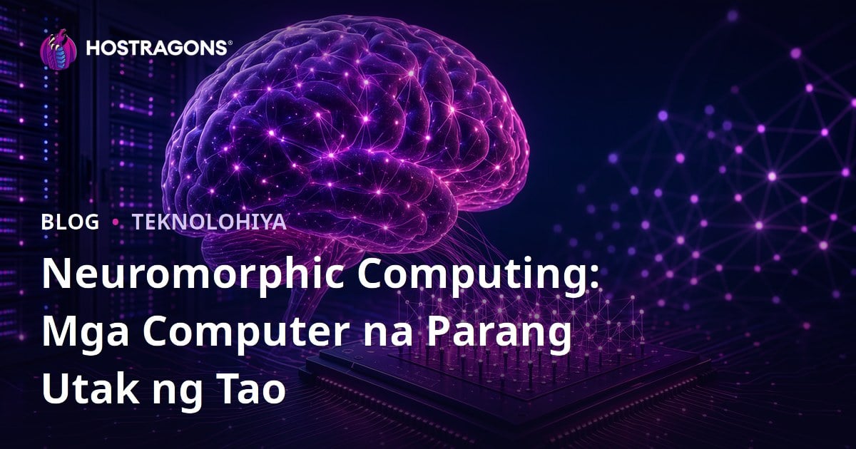 Neuromorphic Computing: Mga Computer na Parang Utak ng Tao