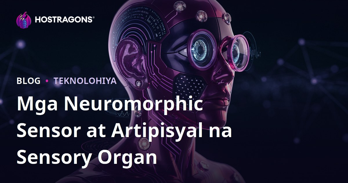 Mga Neuromorphic Sensor at Artipisyal na Sensory Organ
