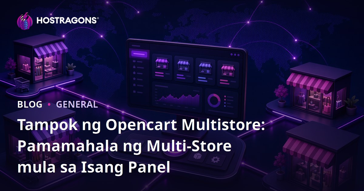 Tampok ng Opencart Multistore: Pamamahala ng Multi-Store mula sa Isang Panel