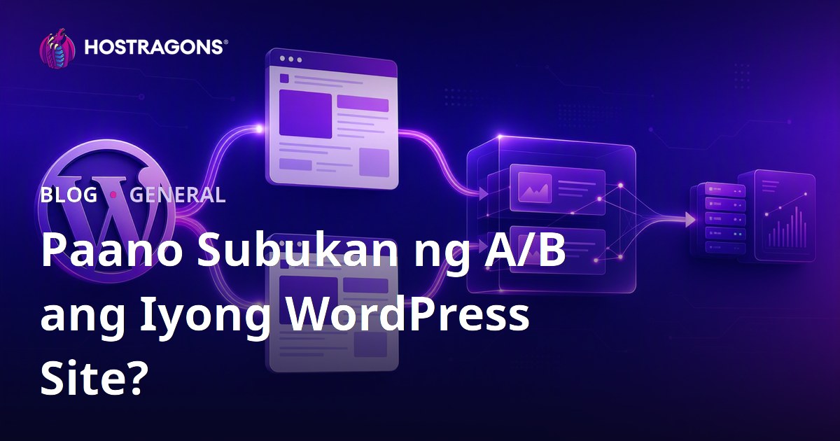 Paano Subukan ng A/B ang Iyong WordPress Site?