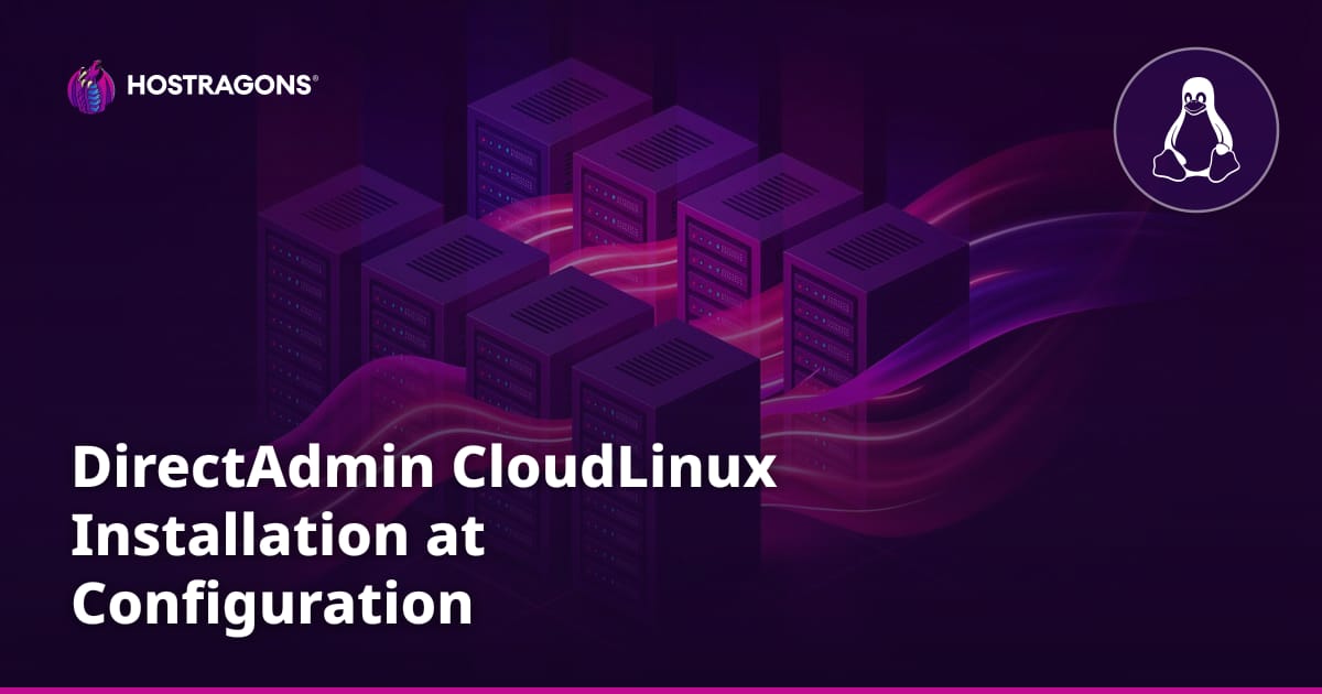 DirectAdmin CloudLinux Installation at Configuration