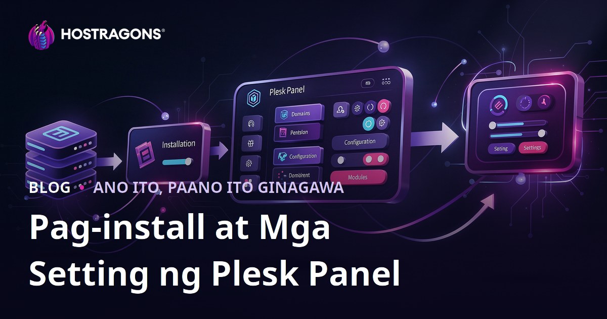 Pag-install at Mga Setting ng Plesk Panel