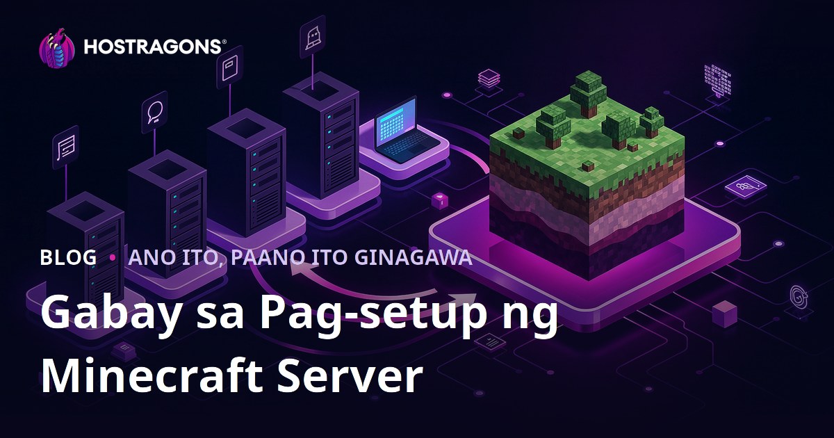 Gabay sa Pag-setup ng Minecraft Server
