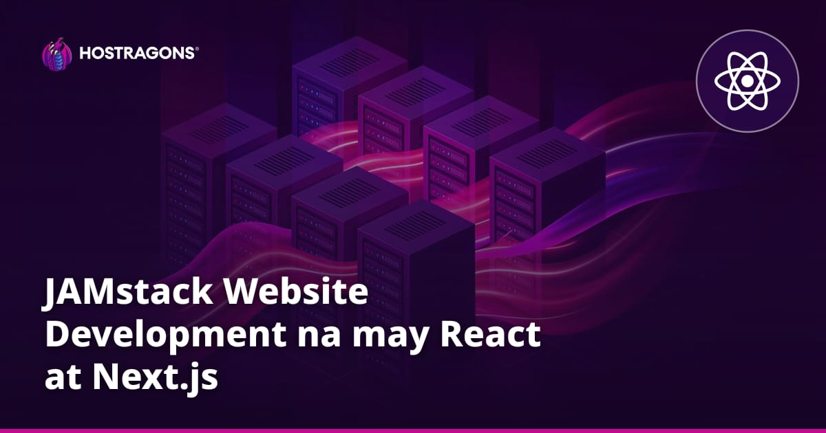 JAMstack Website Development na may React at Next.js