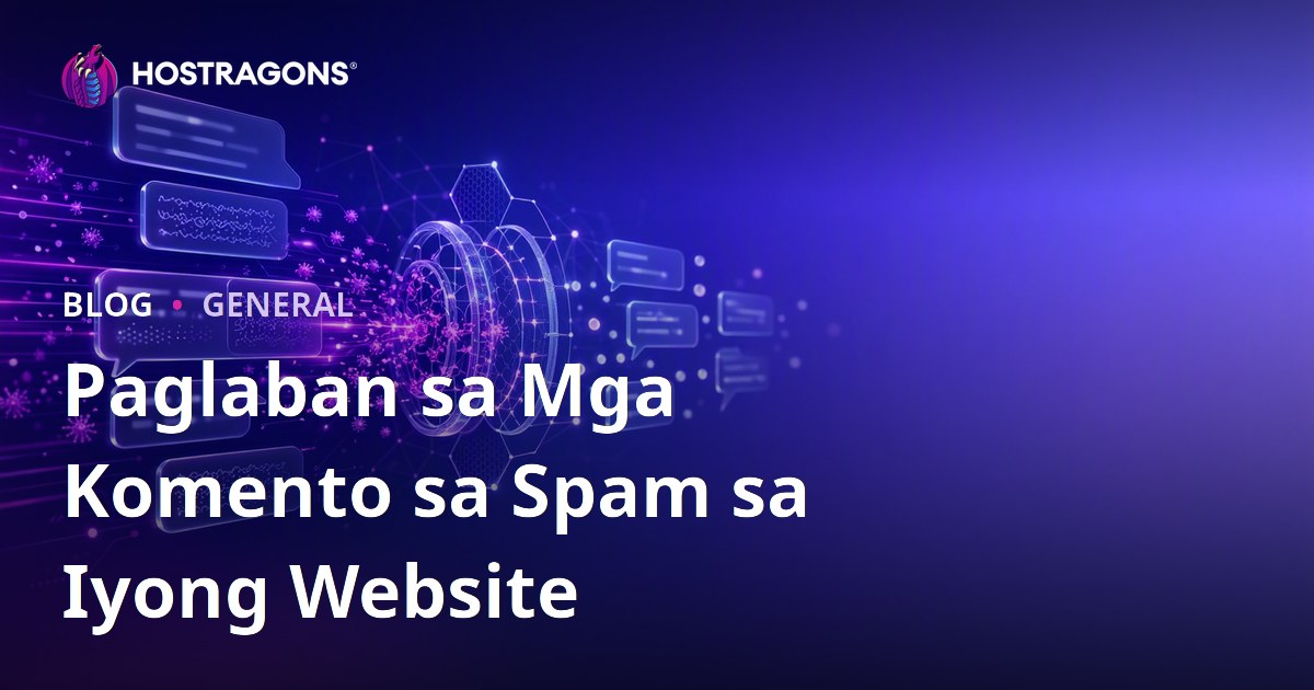 Paglaban sa Mga Komento sa Spam sa Iyong Website