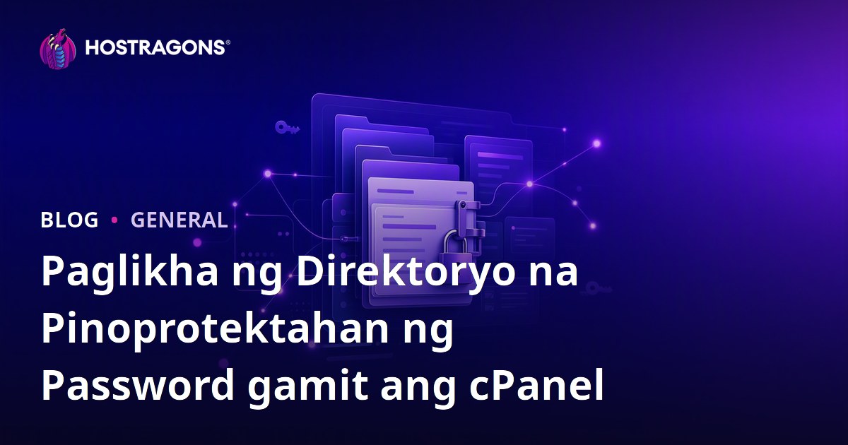 Paglikha ng Direktoryo na Pinoprotektahan ng Password gamit ang cPanel