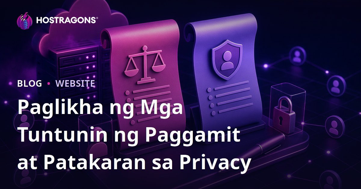 Paglikha ng Mga Tuntunin ng Paggamit at Patakaran sa Privacy