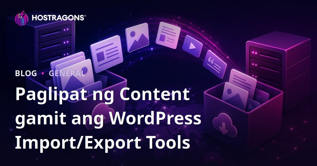 Paglipat ng Content gamit ang WordPress Import/Export Tools