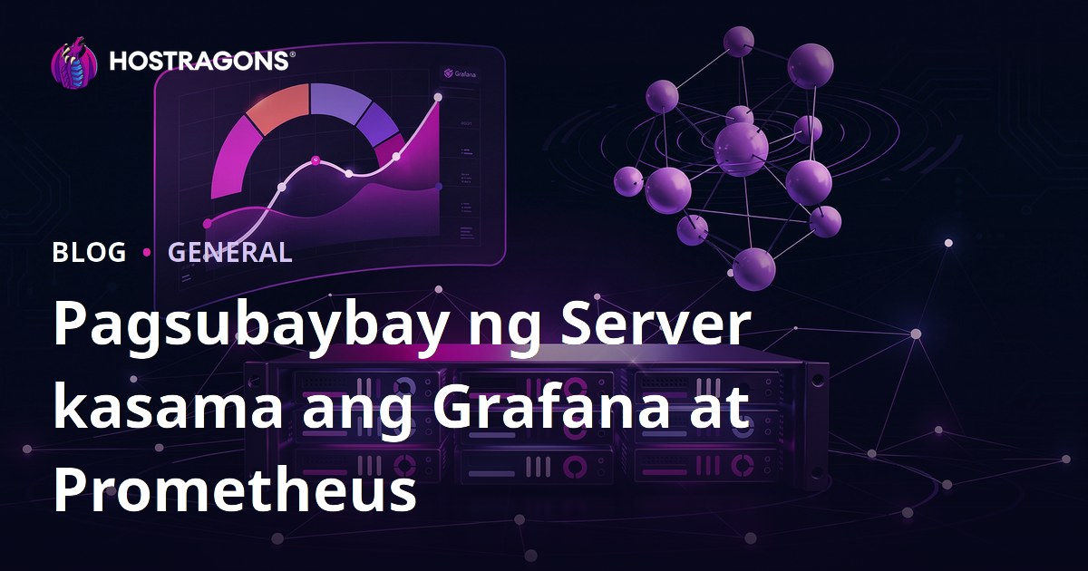 Pagsubaybay ng Server kasama ang Grafana at Prometheus