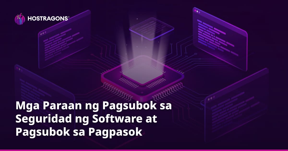 Mga Paraan ng Pagsubok sa Seguridad ng Software at Pagsubok sa Pagpasok